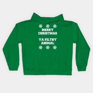 Merry Christmas Ya Filthy Animal Kids Hoodie